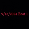 Burnz615 - 9/13/2024 Beat 1