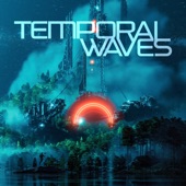 Temporal Waves - Sprawl Twilight