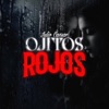 Ojitos Rojos - Single