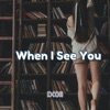 Sourav Das (IX0II) - When I See You
