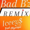 Bad B'z (feat. Mystique) [Remix] - Single