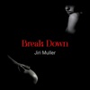 Break Down - Single