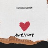 Awesome - Single