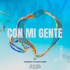 Con Mi Gente - Single