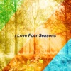 I Love Four Seasons - Single