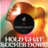 Hold That Sucker Down - Single