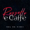 Rossetto e caffè - Single