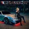 Chase It (Mmm Da Da Da) [Alt Versions] - EP