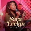 Sara Evelyn - Quem Era Eu