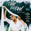 Taal Se Taal (Remix) - Single