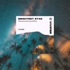 Brightest Star - Single