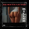 SE ME VA LA VOZ - Single