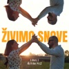 Živimo Snove - Single