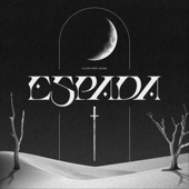 Espada (feat. Spiro) - Single