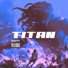 Titan - Single