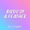 Birds of a Feather (Originally Performed by Billie Eilish) [Acoustic Guitar Karaoke] - Single