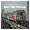 Bronx Posse - Single