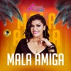 Mala Amiga - Single