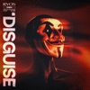 Disguise - Single