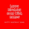 Happy Birthday Song - Single