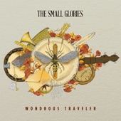 The Small Glories - Way Over Yonder