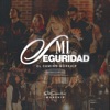 Mi Seguridad - Single