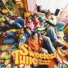 Sweetest Tune - Single