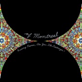 of Montreal - Suffer for Fashion