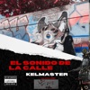 Kelmaster - El sonido de la calle