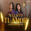 Necesito Tu Amor - Single