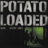 Potato Loaded - Single