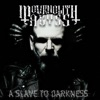 A Slave to Darkness - Single