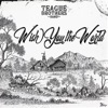 Wish You the World - Single