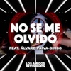 No se me Olvidó EP (feat. Alvaro Paiva-Bimbo)