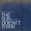 The Sun Doesn't Think - EP