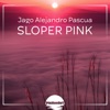 Sloper Pink - Single