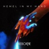 Hemel In My Hand - Single
