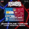 Borderline Tribute (Cosa Nostra Remix) - Single