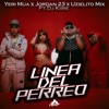 Linea del Perreo (feat. Dj Kiire) - Single