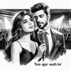 AI.AG - Tum Agar Saath Ho