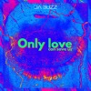 Only love can save us - Single, 2024