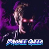 Banshee Queen - Single