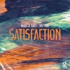 Satisfaction - Single