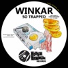 So Trapped - Single