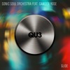Sonic Soul Orchestra - Slide (feat. Camden Rose) [Extended Vocal Mix]