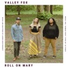 Roll On Mary - Single