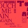 Detroit Swindle - Touch Me Again