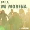 Baila, mi morena - Single