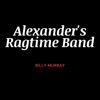 Alexander's Ragtime Band - Single