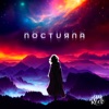 Nocturna - Single (feat. Luis Montalbert) - Single